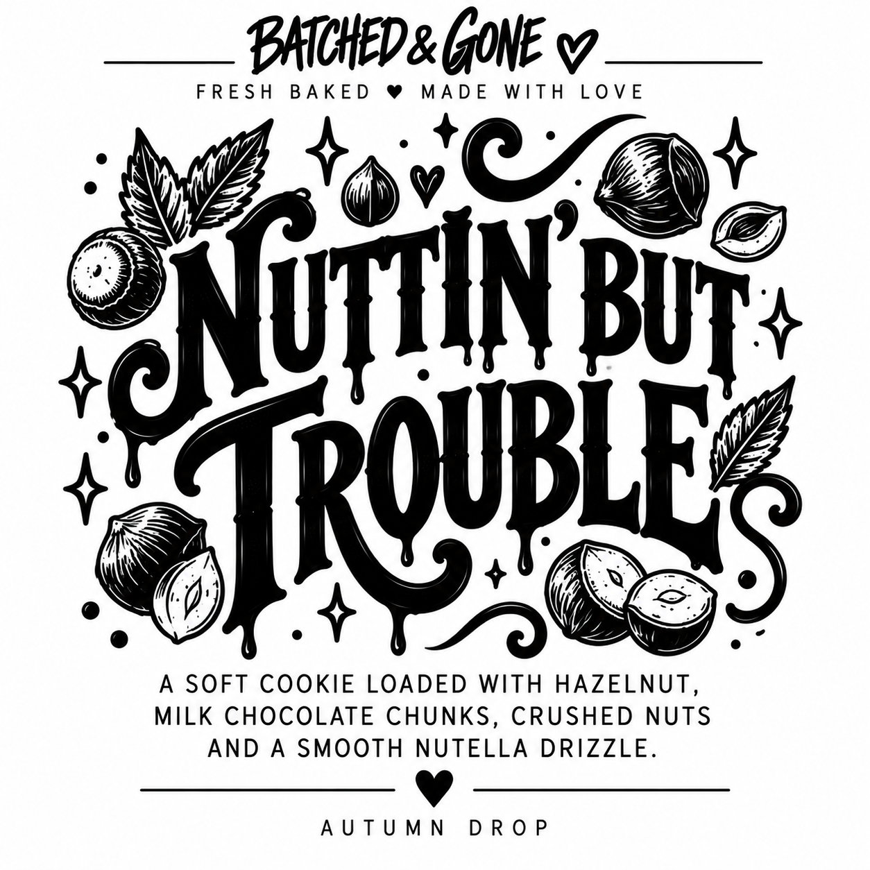 Nuttin’ But Trouble